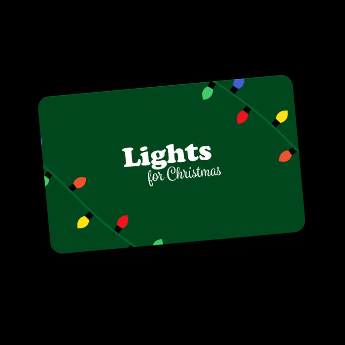 Lights for Christmas Gift Card Gift Cards Lights for Christmas